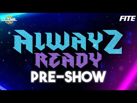 NWA Alwayz Ready Pre