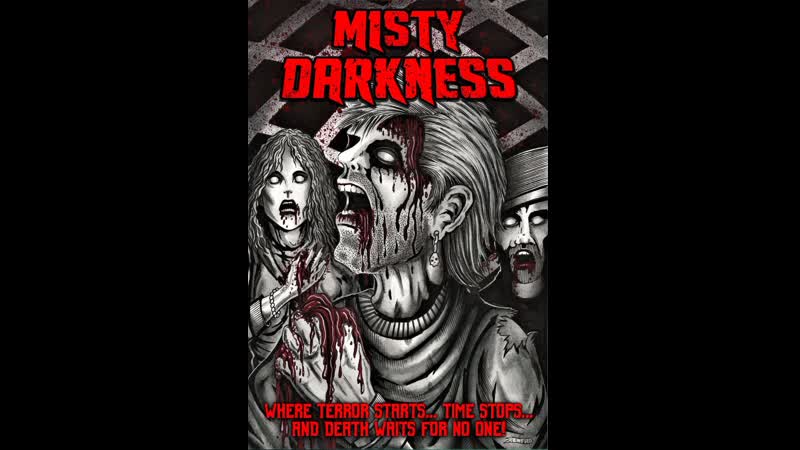 Misty Darkness