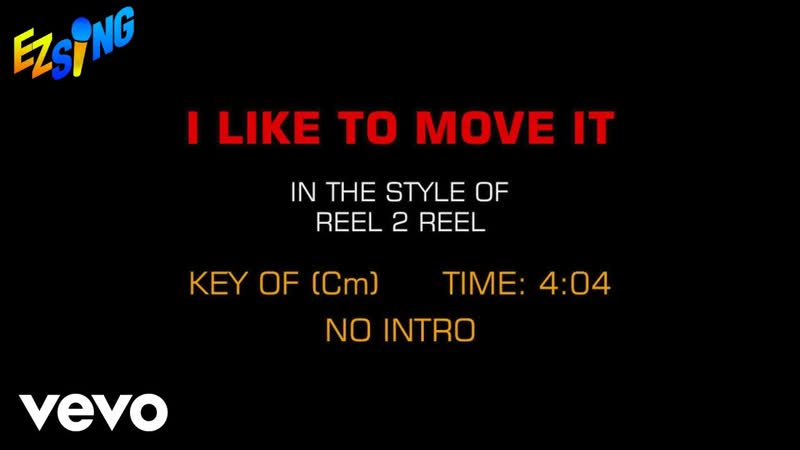 Reel 2 Real I Like To Move It ( Karaoke EZ