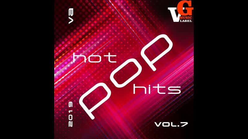 Ventsen Bad Bit hes VA HOT POP HITS 2019 vol.
