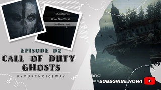 Call of Duty Ghosts | EPISODE 02