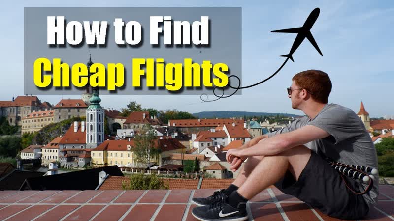 HOW TO FIND CHEAP FLIGHTS My Best Tips After Booking 500+