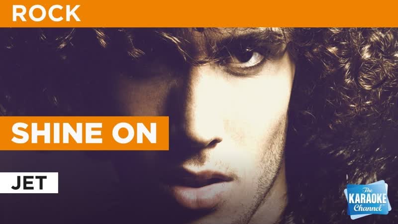 Shine On : Jet, Karaoke with