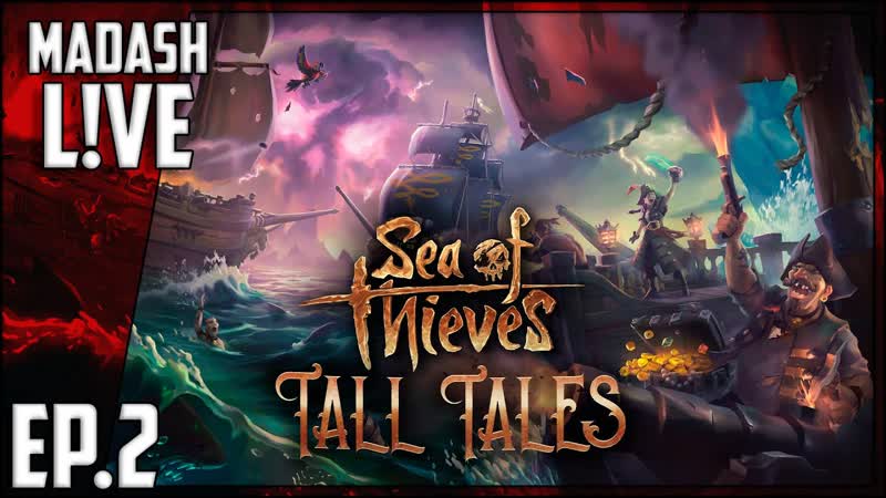 Sea of Thieves Tall Tales,
