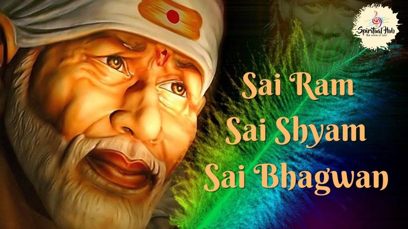 Sai Ram Sai Shyam Sai Bhagwan Shiridi Ke Data Sabse Mahan, Sai Ram Sai Shyam, , , Sadhana