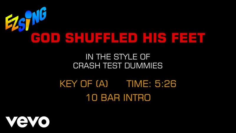 Crash Test Dummies God Shuffled His Feet ( Karaoke EZ