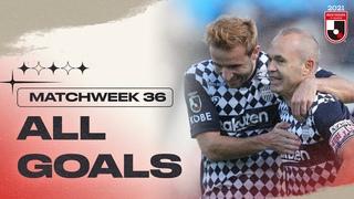 Iniesta, Damião, Świerczok & more! | All 2021 J1 LEAGUE goals | Matchweek 36