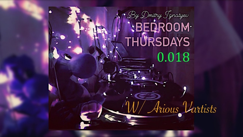 Bedroom Thursdays Live Stream w, Arious