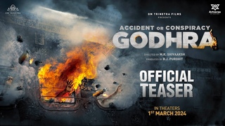 Accident Or Conspiracy GODHRA | Official Teaser | M.K. Shivaaksh | B.J. Purohit |1st March