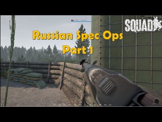 SQUAD | RUSSIAN SPEC OPS | 60 Fps