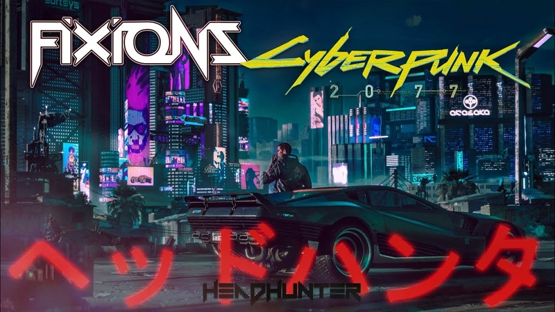 Fixions Headhunter Cyberpunk