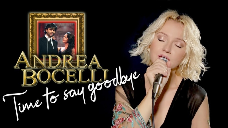Time To Say Goodbye Andrea Bocelli, Sarah Brightman (