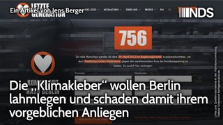 Die Klimakleber wollen Berlin lahmlegen und schaden damit ihrem vorgeblichen Anliegen | Berger NDS - YouTube